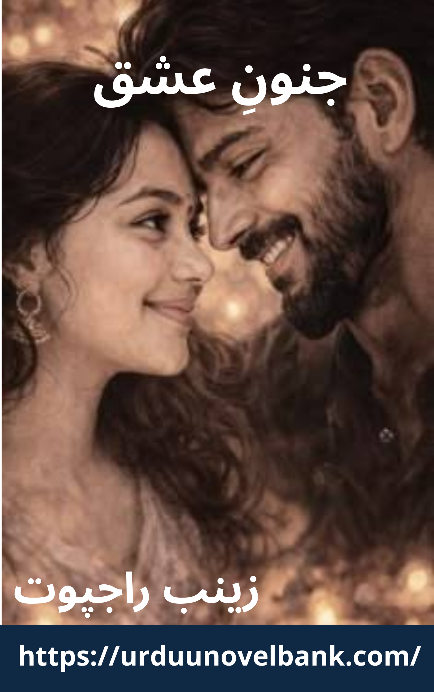 Junoon e Ishq Novel By Zainab Rajpoot
